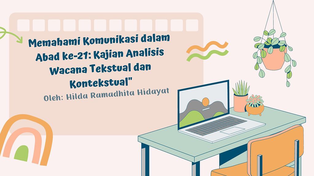 Memahami Komunikasi Dalam Abad Ke-21: Kajian Analisis Wacana Tekstual ...