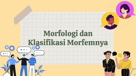 Morfologi dan klsifikasi morfem