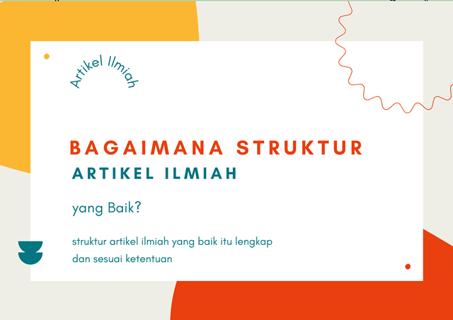 Bagaimana Struktur Artikel Ilmiah yang Baik mijil.id